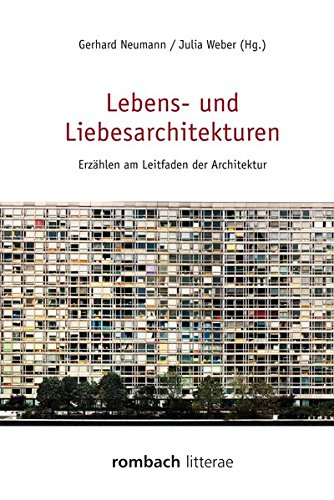 Lebens und Liebesarchitekturen
