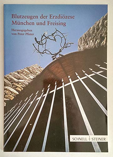 Blutzeugen der Erzdiozese Munchen und Freising