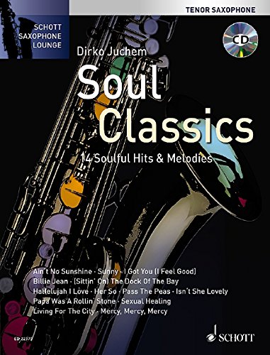 Soul Classics. Tenor Saxophon. Ausgabe mit CD