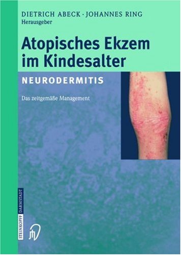 Atopisches Ekzem im Kindesalter Neurodermitis