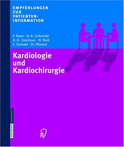 Empfehlungen zur Patienteninformation Kardiologie und Kardiochirurgie Empfehlungen zur Patienteninformation
