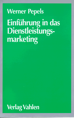 Einfuhrung in das Dienstleistungsmarketing.