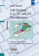 CAD- Zeichnen in 2-, 2 1/2- Und 3- D- Darstellungen.
