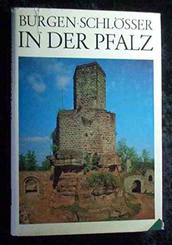 Burgen und Schlosser in der Pfalz