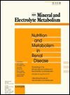 Nutrition Metabolism in Renal Disease Mineral and Electrolyte Metabolism