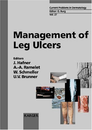 Management of Leg Ulcers Current Problems in Dermatology