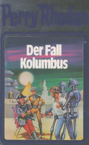 Perry Rhodan, Bd.11, Der Fall Kolumbus