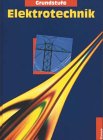 Elektrotechnik Grundstufe. Schulerband.