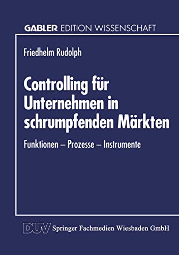 Controlling fur Unternehmen in schrumpfenden Markten
