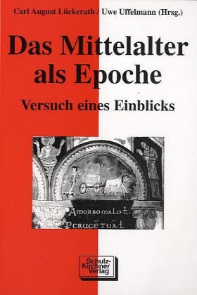 Das Mittelalter Als Epoche