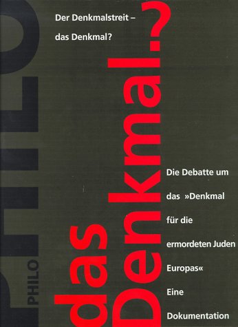 Der Denkmalstreit--Das Denkmal?