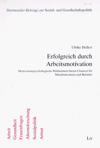 Erfolgreich Durch Arbeitsmotivation.