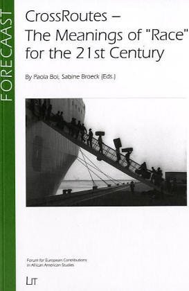 Cross Routes: The Meanings Of Race For The 21st Century