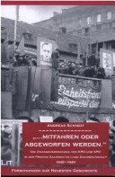 Mitfahren Oder Abgeworfen Werden: Die Zwangsvereinigung von KPD Und SPD in Der Provinz Sachsen