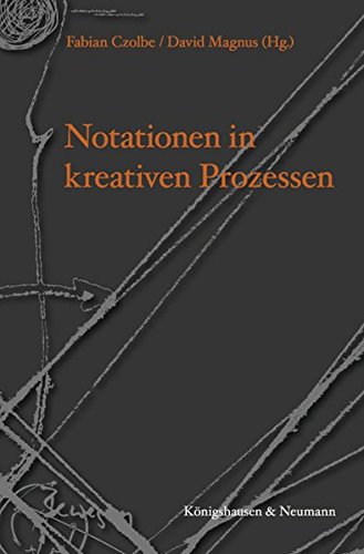 Notationen In Kreativen Prozessen