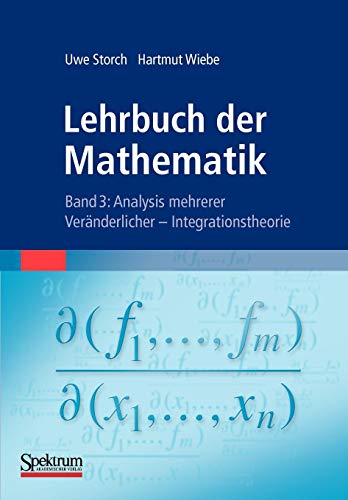 Lehrbuch Der Mathematik, Band 3: Analysis Mehrerer Veränderlicher - Integrationstheorie