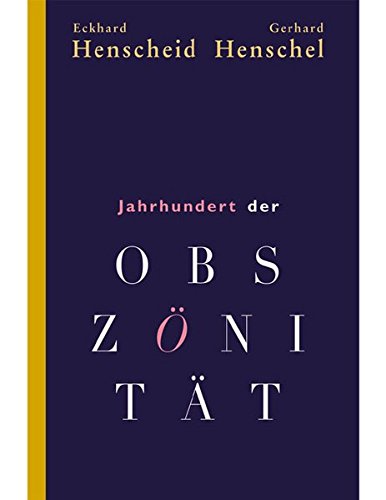 Jahrhundert Der Obszönität