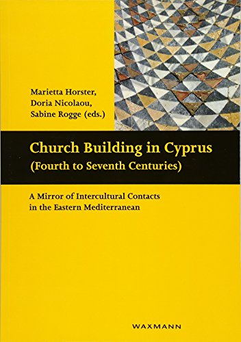 Church building in Cyprus fourth to seventh centuries