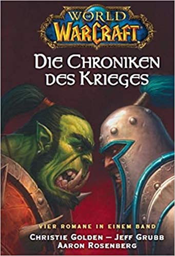 World of Warcraft - Sammelband 01 - Die Chroniken des Krieges
