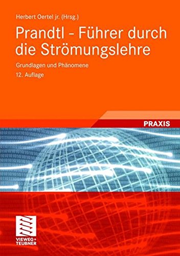 Prandtl - Führer Durch Die Strömungslehre