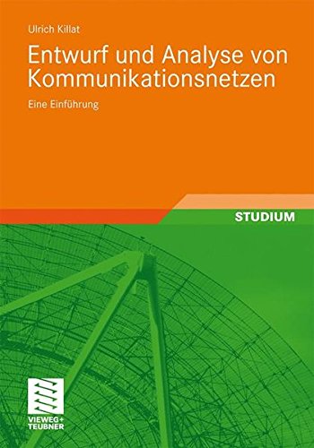 Entwurf Und Analyse von Kommunikationsnetzen