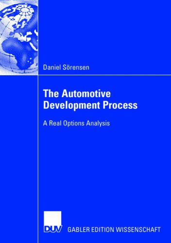 The Automotive Development Process: A Real Options Analysis