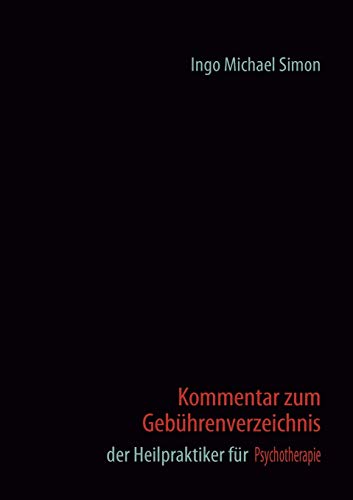 Kommentar Zum Gebührenverzeichnis Der Heilpraktiker Für Psychotherapie