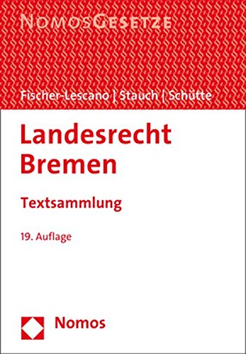 Landesrecht Bremen : Textsammlung - Rechtsstand