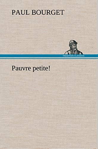 Pauvre Petite!