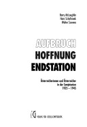 Aufbruch, Hoffnung, Endstation: Österreicherinnen Und Österreicher In Der Sowjetunion, 1925-1945 (Österreichische Texte Zur Gesellschaftskritik) (German Edition)