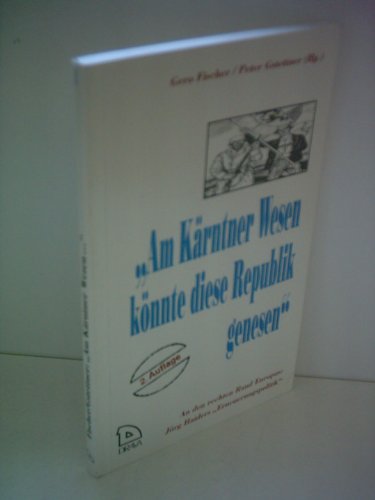 Am Karntner Wesen konnte diese Republik genesen