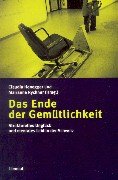 Das Ende der Gemutlichkeit