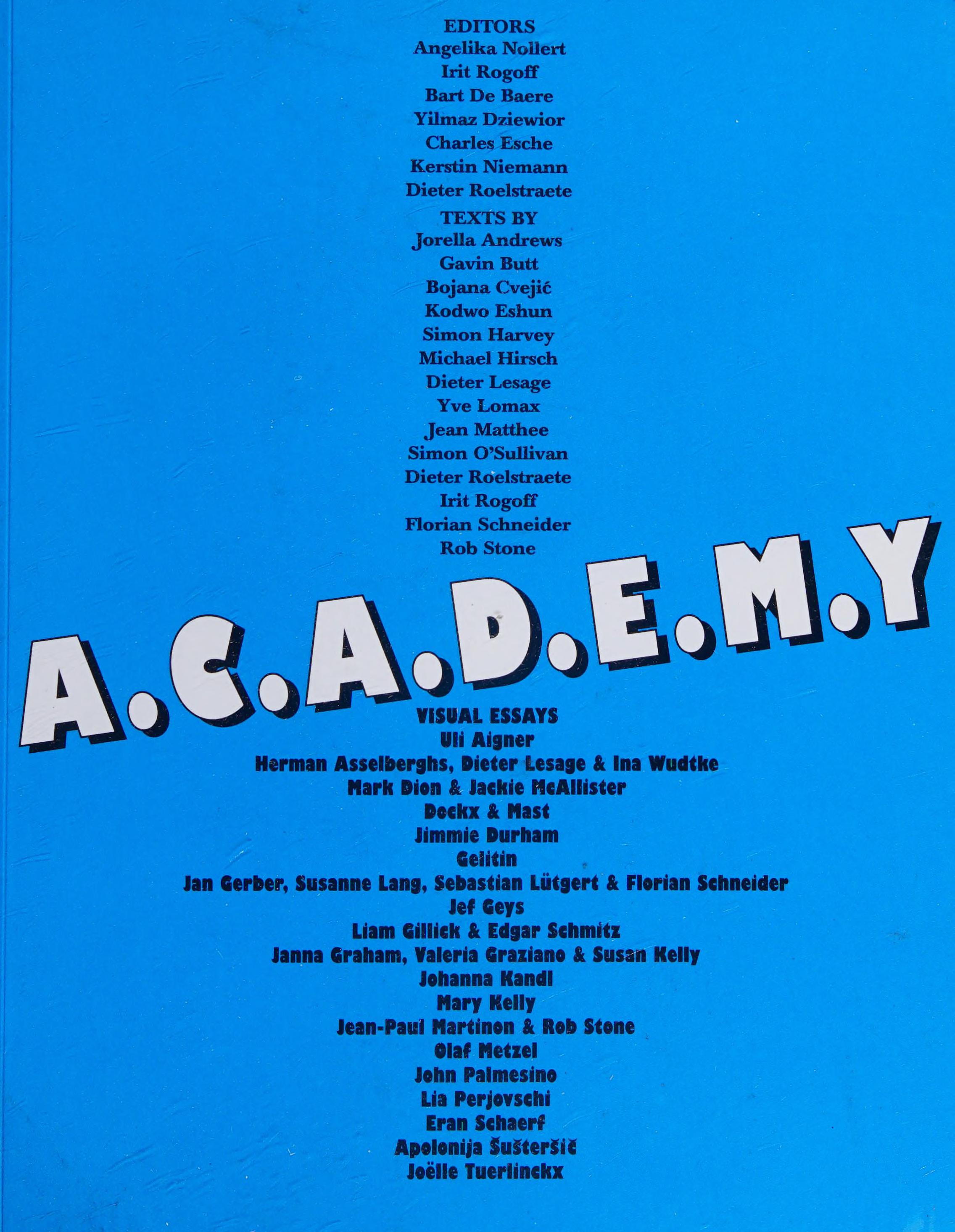 A.C.A.D.E.M.Y.