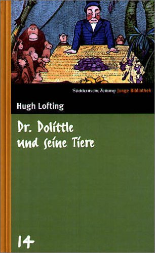 Doktor Dolittle und seine Tiere
