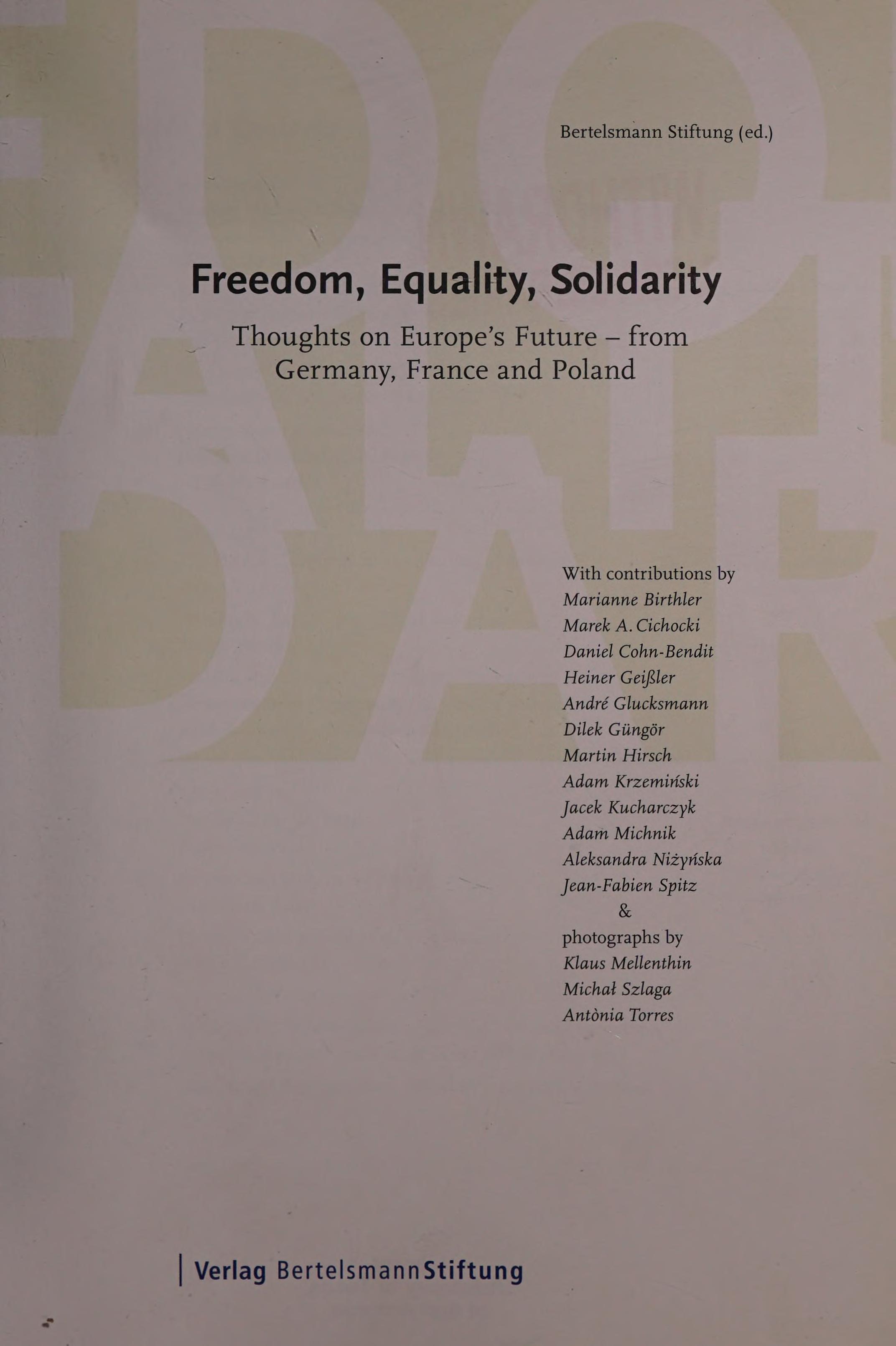 Freedom, Equality, Solidarity