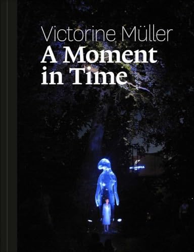 Victorine Müller: A Moment In Time