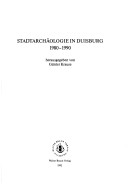 Stadtarchäologie in Duisburg, 1980-1990