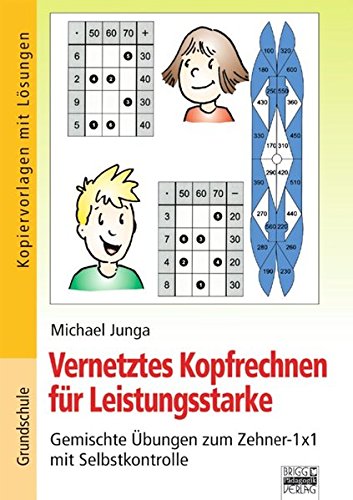 Gemischte Übungen Zum Zehner-1x1 Mit Selbstkontrolle. Vernetztes Kopfrechnen Für Leistungsstarke