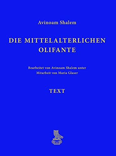 Die Mittelalterlichen Olifante