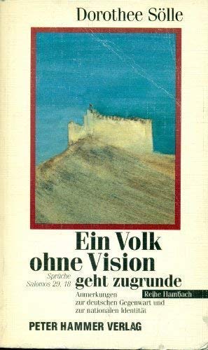 Ein Volk ohne Vision geht zugrunde