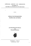 Oswald von Wolkenstein. Samtliche Lieder und Gedichte. Neuhochdeutsche Ubersetzung