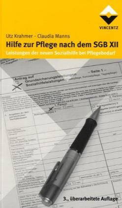 Hilfe zur Pflege nach dem SGB XII: Leistungen der Sozialhilfe bei Pflegebedarf