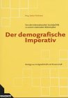 Der Demographische Imperativ.