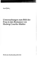 Untersuchungen Zum Bild Der Frau in Den Romanen von Hedwig Courths-Mahler