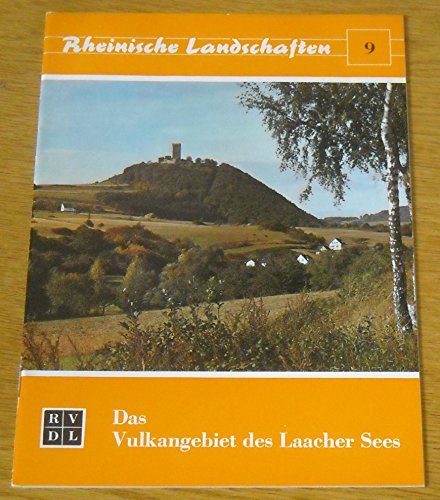 Das Vulkangebiet des Laacher Sees