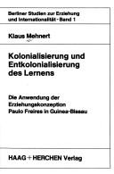 Kolonialisierung und Entkolonialisierung des Lernens