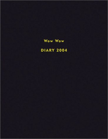 Wow Wow Diary 2004