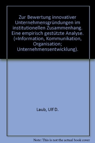 Zur Bewertung Innovativer Unternehmensgründungen Im Institutionellen Zusammenhang