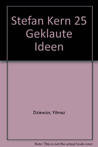 Stefan Kern 25 Geklaute Ideen