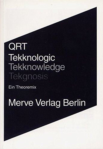 Tekknologic Tekknowledge Tekgnosis: Ein Theoremix